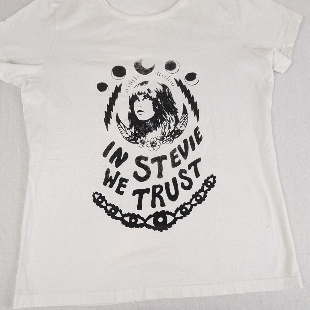 In Stevie Nicks We Trust White Tee Shirt Size Small